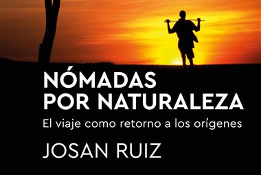 ‘Nómadas por naturaleza’, el libro nacido de la newsletter de Viajes